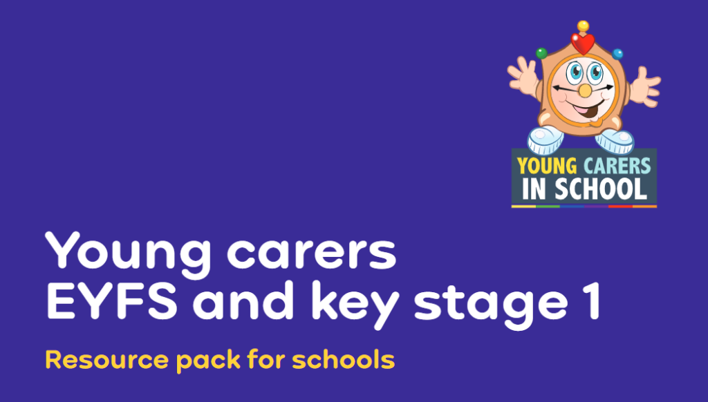 Young Carers Awareness Resource for EYFS and KS1 cover